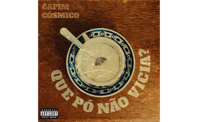 Projeto Capim Cósmico lança o single “Que Pó Não Vicia?” pela Marã Música